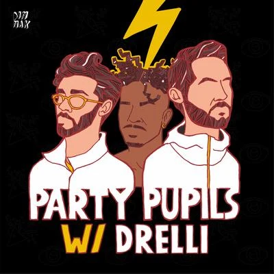 Party Pupils/Drelli The Plug (feat. Drelli) (Clean Mix)