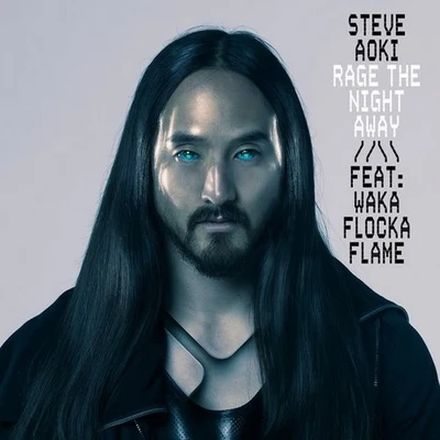 Steve Aoki Rage the Night Away (Club Edit)