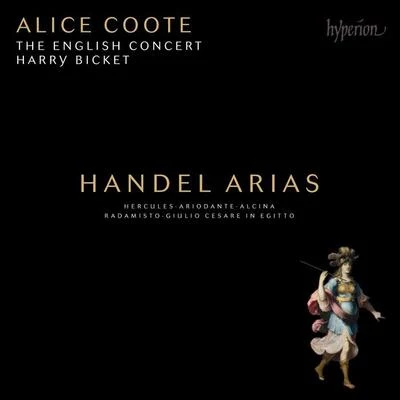 Alice Coote Handel: Arias