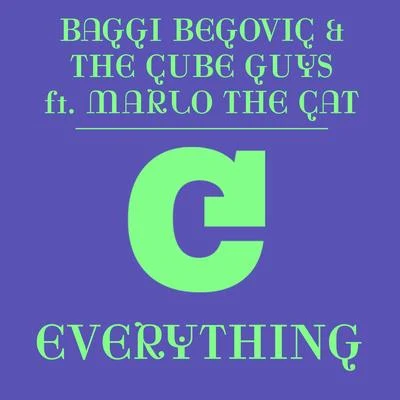 Baggi Begovic Everything (feat. Marlo the Cat) [The Cube Guys Mix]