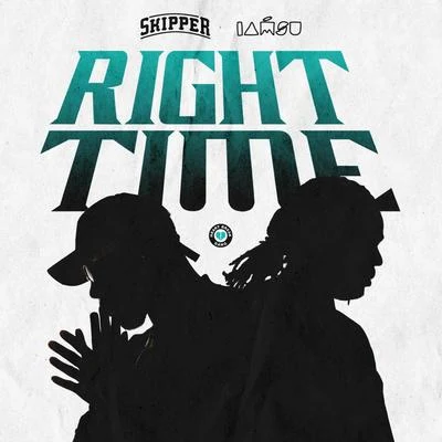 Iamsu!/Skipper Right Time (feat. Iamsu!)