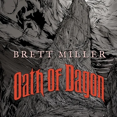 Brett Miller Oath of Dagon