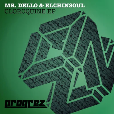 Elchinsoul/Mr. Dello Cloroquine EP