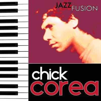 Chick Corea Chick Corea Jazz fusion