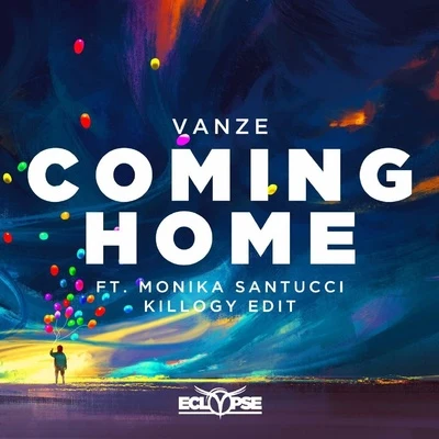 Vanze/Killogy Coming Home