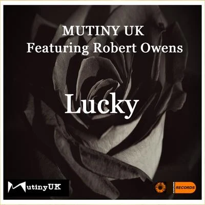 Robert Owens/Mutiny UK Lucky