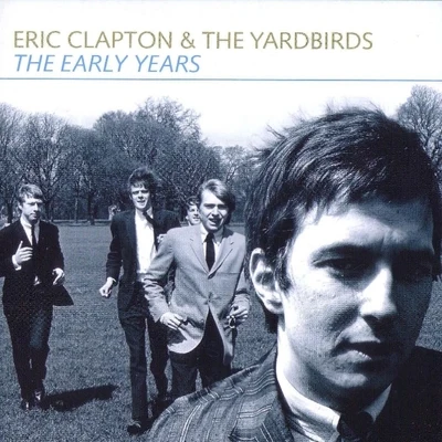 Eric Clapton/The Yardbirds The Early Years