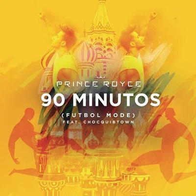 Prince Royce 90 Minutos (Futbol Mode)