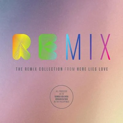 Fatboy Slim/David Byrne The Remix Collection from Here Lies Love