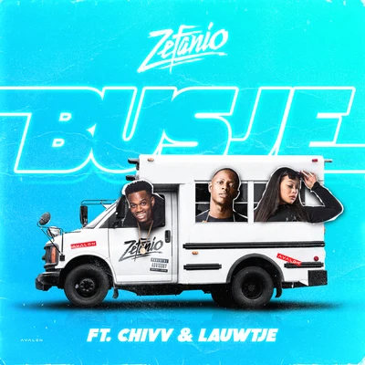 Chivv/Zefanio/Lauwtje Busje (feat. Chivv & Lauwtje)