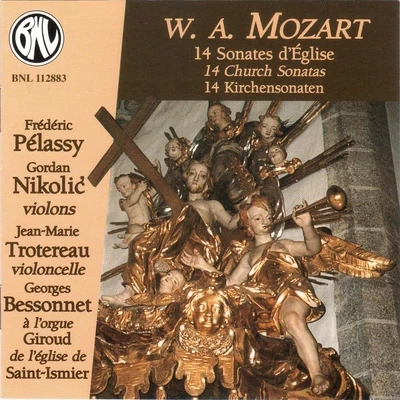 Frédéric Pélassy Mozart: Quatorze sonates déglise