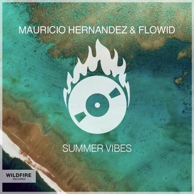 Mauricio Hernandez Summer Vibes