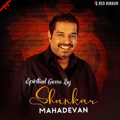 Shankar Mahadevan Spiritual Gems By Shankar Mahadevan