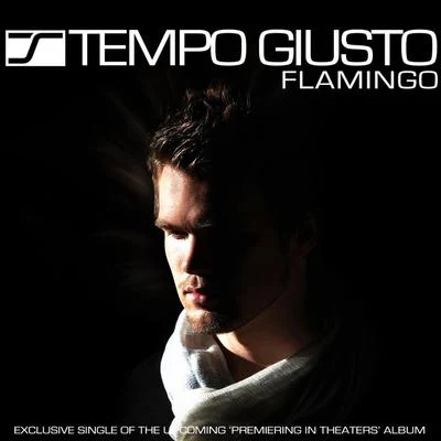 Tempo Giusto Flamingo [Album Exclusive]