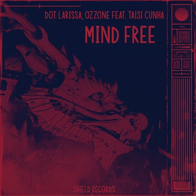 Dot Larissa Mind Free (feat. Taisi Cunha)