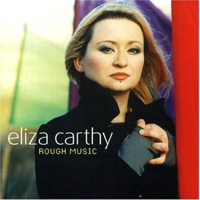 Eliza Carthy Rough Music