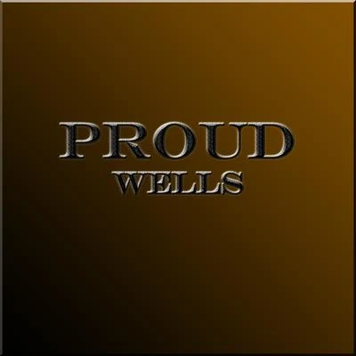 Wells Proud