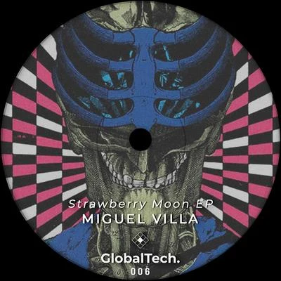 Miguel Villa Strawberry Moon EP