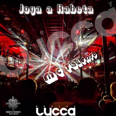 Deejay Lucca/Mc Talento Joga a Rabeta