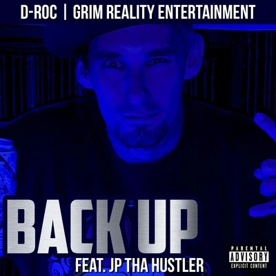 JP Tha Hustler/Grim Reality Entertainment/D-ROC Back Up (feat. JP Tha Hustler)