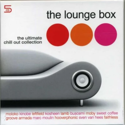 Sweet Coffee/Leftfield/Rank 1/Shanokee/Moby/Beth Orton The Lounge Box