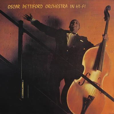 Oscar Pettiford In Hi-Fi (Remastered)