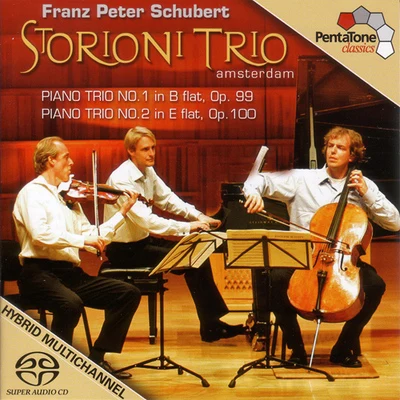 Storioni Trio SCHUBERT: Piano Trios Nos. 1 and 2