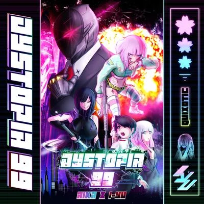 AIKA/I-Yu DYSTOPIA 99 (feat. I-YU)