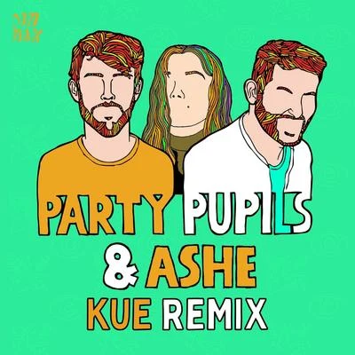 MAX/Party Pupils Love Me For The Weekend (with Ashe) (Kue Extended Remix)