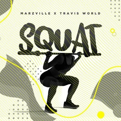 Travis World/Marzville Squat