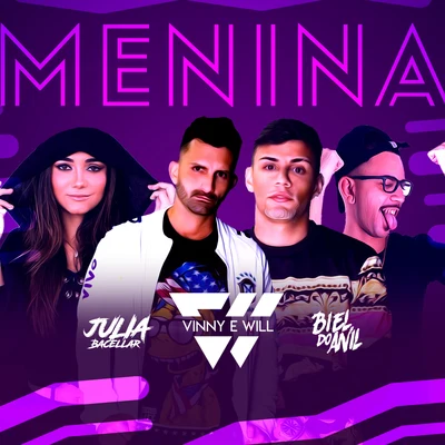 Dj Julia Bacellar/DJ Biel do Anil/Vinny &amp; Will Menina