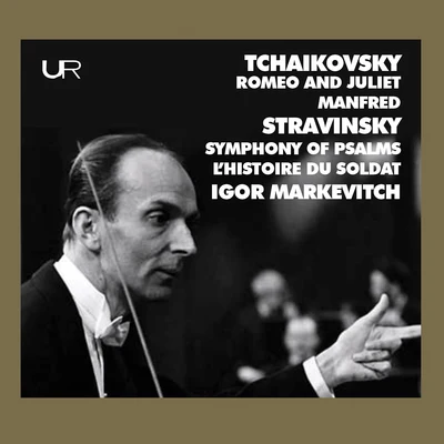 Russian S.A.S. Orchestra/Igor Markevitch/The London Symphony Orchestra/Jean-Marie Fertey/Anne Tonietti/Peter Ustinov Tchaikovsky & Stravinsky: Works