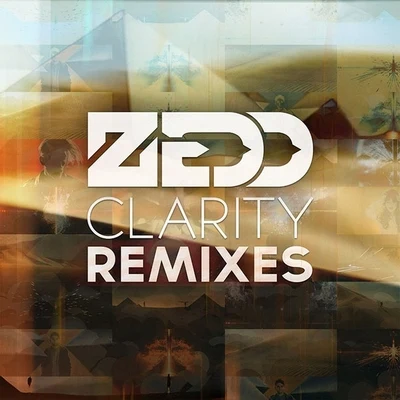 Zedd/Foxes Clarity Remixes