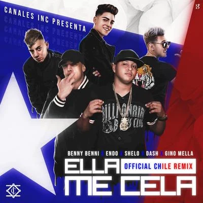 Benny Benni Ella Me Cela (Chile Remix)