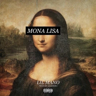 Lil Mano/Sandëro Mona Lisa