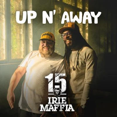 Irie Maffia Up & Away