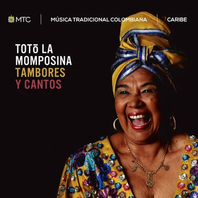 Totó La Momposina Tambores y Cantos