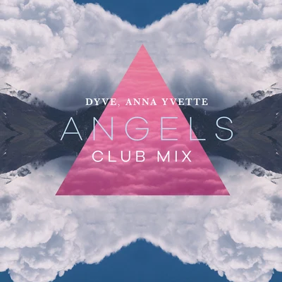 Dyve Angels (Club Mix)