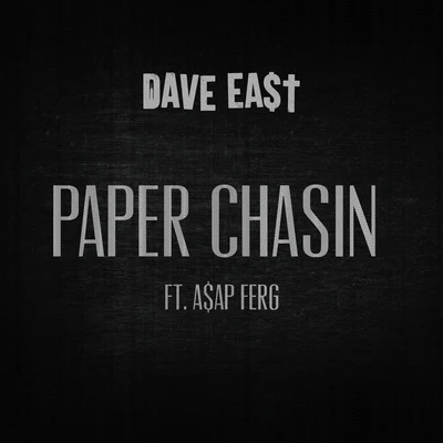 Dave East Paper Chasin