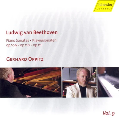 Gerhard Oppitz BEETHOVEN, L.: Piano Sonatas, Vol. 9 (Oppitz) - Nos. 30-32