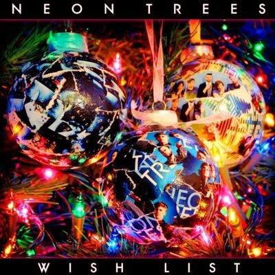 Neon Trees Wish List