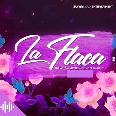 Richar Beat/Victor Cardenas La Flaca