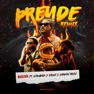 Bulova Prende (Remix) [feat. Chimbala, Lirico En La Casa & Shadow Blow]