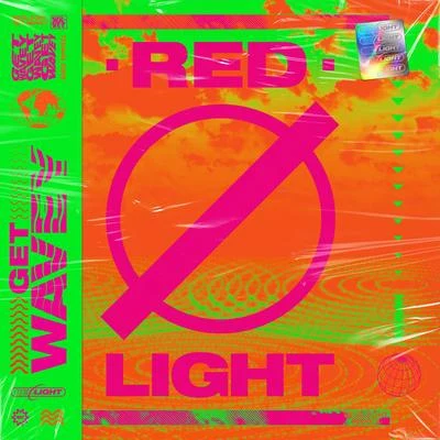 Redlight Get Wavey