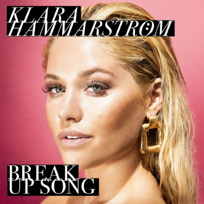 Klara Hammarström Break Up Song