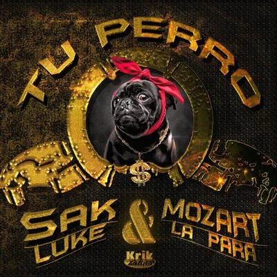 Sak Luke/Mozart La para Tu Perro