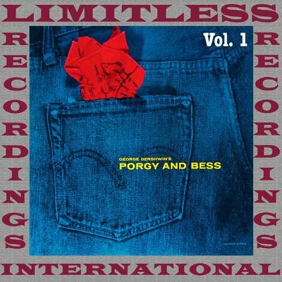 George Gershwin George Gershwins Complete Porgy And Bess, Vol. 1 (HQ Remastered Version)