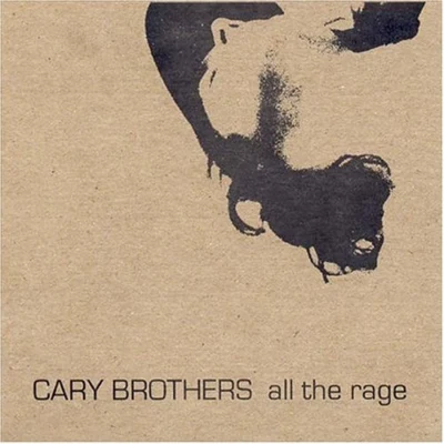 Cary Brothers All The Rage