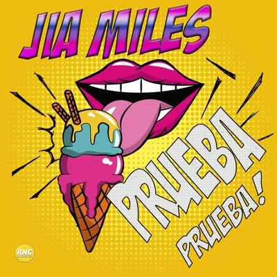 Jia Miles Prueba Prueba!