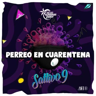 SATTIVO 9 Perreo en Cuarentena